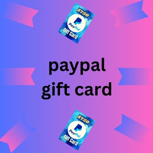 Fresh Paypal Gift Card Codes – 2024